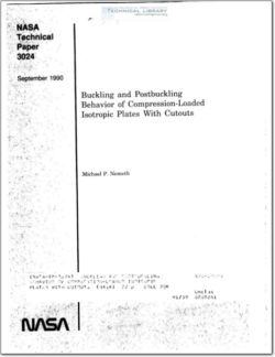 NASA-TP-3024 Buckling and Post Buckling Behaviour of Compression Loaded Isotropic Plates with Cutouts