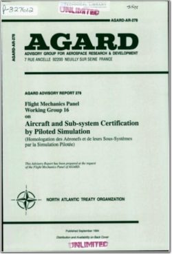 AGARD-AR-278 Aircraft and Sub-System Certification by Piloted Simulation