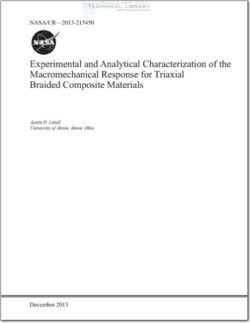 NASA-CR-2013-215450 Experimental and Analytical Characterization of the Macromechanical Response for Triaxial Braided Composite Materials