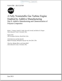 NASA-TM-2015-218749 A Fully Nonmetallic Gas Turbine Engine Enabled by Additive Manufacturing Part II; Additive Manufacturing and Characterization on Polymer Composites