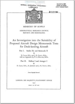 ARC-RM-2407 An Investigation into the Suitability of Proposed Aircraft Design Memoranda Tests for Deck-Landing Aircraft