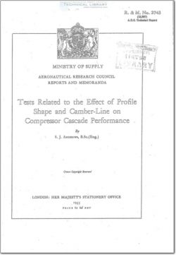 ARC-RM-2743 Tests Related to the Effect of Profile Shape and Camber Line on Compressor Cascade Performance