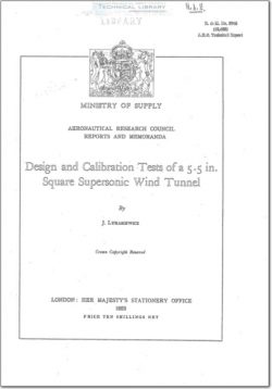 ARC-RM-2745 Design and Calibration Tests of a 5.5 in. Square Supersonic Wind Tunnel