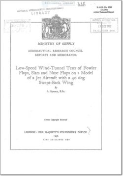 ARC-RM-2752 Low Speed Wind Tunnel Tests of Fowler Flaps, Slats and Nose Flaps on a Model of a Jet Aircraft with a 40° Swept Back Wing