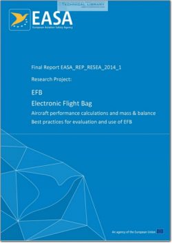 EASA-REP-RESEA-2014-1 EFB - Electronic Flight Bag; Aircraft Performance Calculations and Mass & Balance - Best Practices for Evaluation and Use of EFB