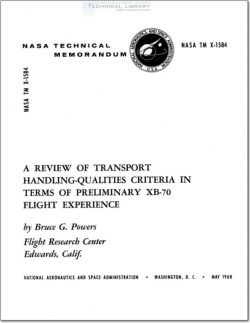 NASA-TM-X-1584 A Review of Transport Handling Qualities Criteria in Terms of Preliminary XB-70 Flight Experience