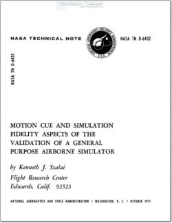 NASA-TN-D-6432 Motion Cue and Simulation Fidelity Aspects of the Validation of a General Purpose Airborne Simulator