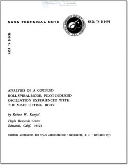 NASA-TN-D-6496 Analysis of a Coupled Roll-Spiral-Mode, Pilot Induced Oscillation Experienced with the M2-F2 Lifting Body