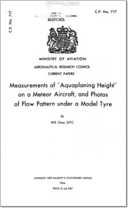 ARC-CP-717 Measurements of 'Aquaplaning Height' on a Meteor Aircraft, and Photos of Flow Pattern under a Model Tyre