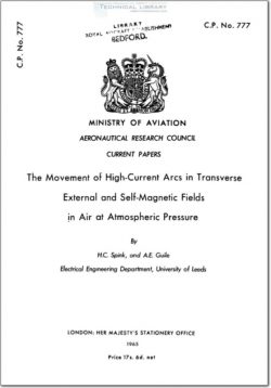 ARC-CP-777 The Movement of High Current Arcs in Transverse External and Self Magnetic Fields in Air at Atmospheric Pressure