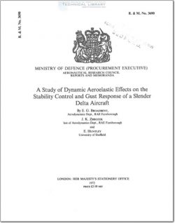 ARM-RM-3690 A Study Dynamic Aeroelastic Effects on the Stability Control and Gust Response of a Slender Delta Aircraft