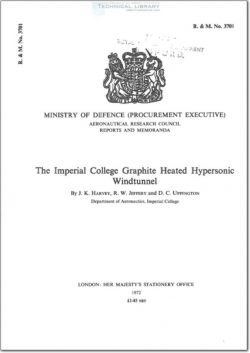 ARM-RM-3701 The Imperial College Graphite Heated Hypersonic Windtunnel