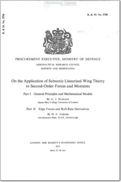 ARM-RM-3758 On the Application of Subsonic Linearized Wing Theory to Second Order Forces and Moments
