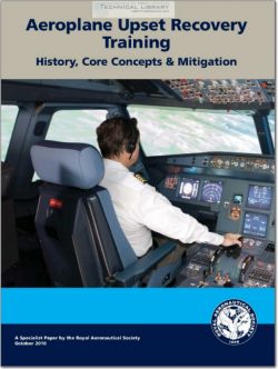 RAeS-10-2010 Aeroplane Upset Recovery Training - History, Core Concepts & Mitigation