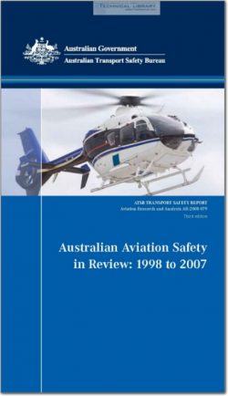 ATSB-AR-2008-079 Australian Aviation Safety in Review; 1998 to 2007