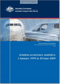 ATSB-AR-2009-016(2) Aviation Occurrence Statistics; 1 January 1999 to 30 June 2009