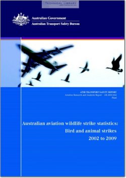 ATSB-AR-2009-064 Australian Wildlife Stike Statistics; Bird and Animal Strikes - 2002 to 2009