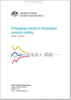 ATSB-AR-2014-124 Emerging Trends in Australian Aviation Safety - January to June 2014