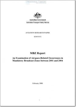 ATSB-B2005-0332 An Examination of Airspace Related Occurrences in Mandatory Broadcast Zones between 2001 and 2004