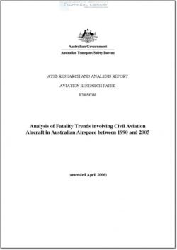 ATSB-B2005-0388 Analysis of Fatality Trends involving Civil Aviation Aircraft in Australian Airspace between 1990 and 2005