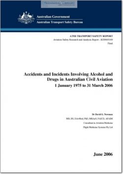 ATSB-B2006-0169 Accidents and Incidents Involving Alcohol and Drugs in Australian Civil Aviation