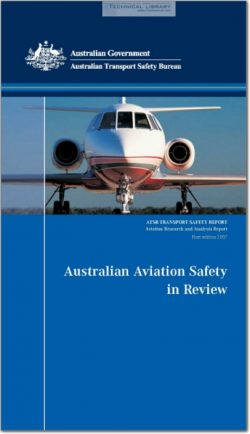 ATSB-FE-2007 Australian Aviation Safety in Review
