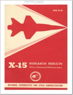 NASA-SP-60 X-15 Research Results with a Selected Bibliography