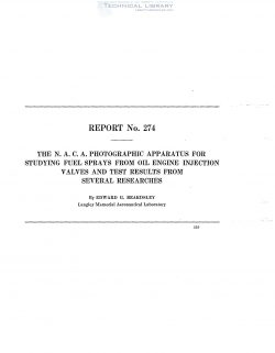 naca-report-274 The NACA Photographic Apparatus for Studying Fuel Sprays from Oil Engine Injection Valves and Test Results from Several Researches-1