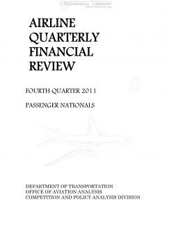 Airline Quarterly Financial Review - Fourth Quarter 2011 - Passenger Nationals