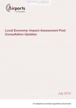 Airports Commission - Local Economy; Impact Assessment Post Consultation Updates - July 2015