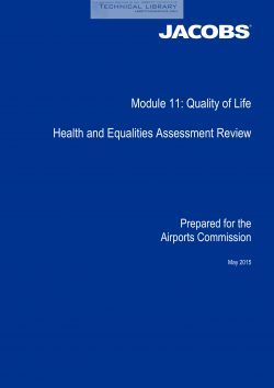 Airports Commission - Module 11; Quality of Life - Health and Equalities Assessment Review - May 2015