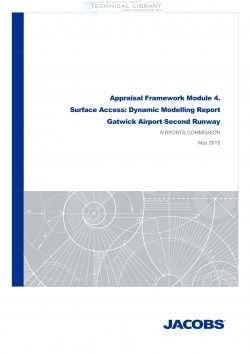 Airports Commission - Module 4; Surface Access - Dynamic Modelling Report, Gatwick Airport 2nd Runway