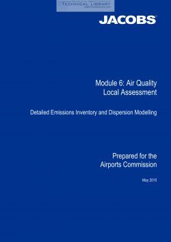 Airports Commission - Module 6; Air Quality Local Assessment; Detailed Emissions Inventory and Dispersion - May 2015