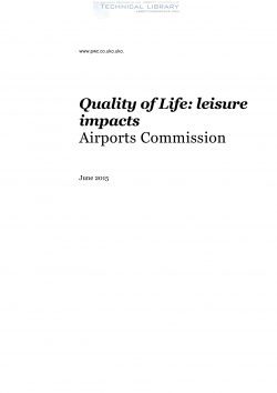Airports Commission - Quality of Life; Leisure Impacts - June 2015
