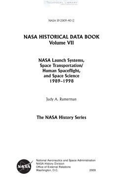 J. A. Rumerman - NASA Historical Data Book- Vol. VII; NASA Launch Systems, Space Transportation, Human Spaceflight, and Space Science 1989-1998 - 2009